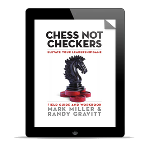 Chess Not Checkers: Field Guide (Digital Edition)