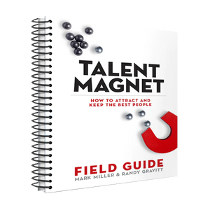 Talent Magnet: Field Guide (Spiral Bound Edition)