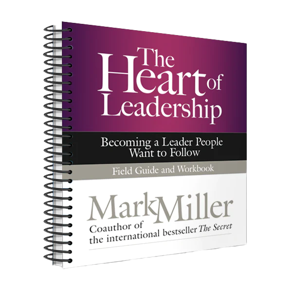 The Heart of Leadership: Field Guide (Spiral Bound Edition)