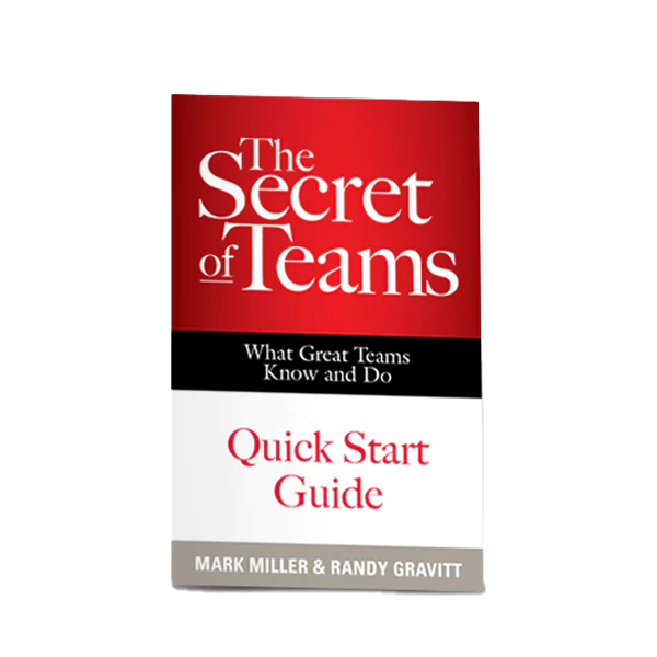 The Secret of Teams: Quick Start Guide